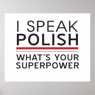 Pôster Eu falo o polonês o que é sua superpotência?