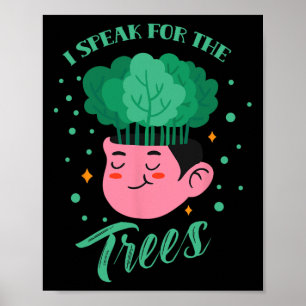 Poster Eu Falo Para As Árvores Salvar A Natureza No Conse