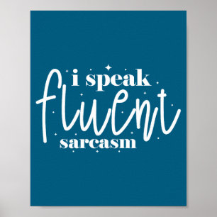 Poster Eu falo sarcasmo fluentemente