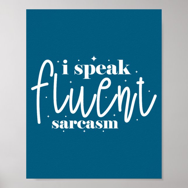 Poster Eu falo sarcasmo fluentemente (Frente)
