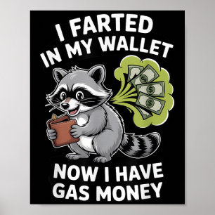 Poster Eu Fartei Minha Carteira Agora Tenho Dinheiro De G