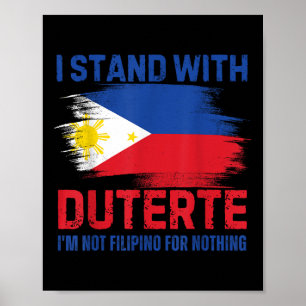 Poster Eu Fico Com Duterte Eu Não Sou Um Filipino Para No