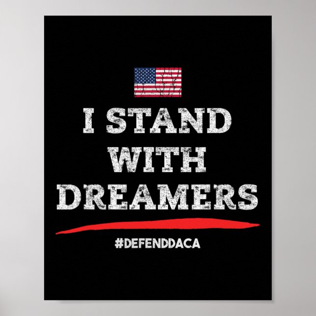 Poster Eu Fico Com Sonhadores! Defenda Daca! Suportes par (Frente)