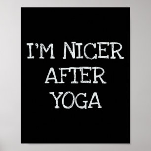 Poster Eu Fico Mais Simpático Depois do Yoga Camiseta Div