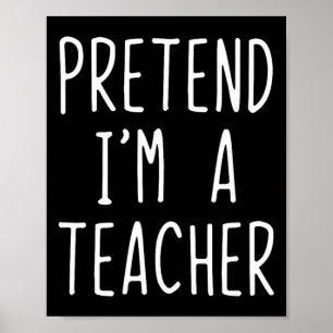 Poster Eu Finjo Ser Um Professor Fantasia De Halloween Pr
