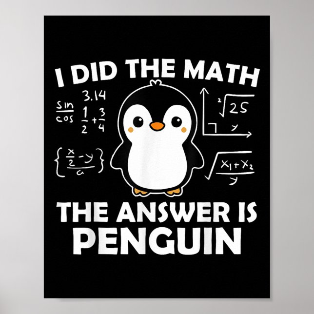 Poster Eu Fiz A Matemática Engraçada Pinguim Responder Bo (Frente)