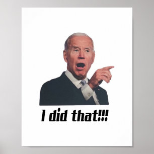 Poster Eu Fiz Aquele Joe Biden