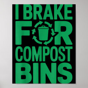 Poster Eu freio para lixeiras de compostagem citação engr