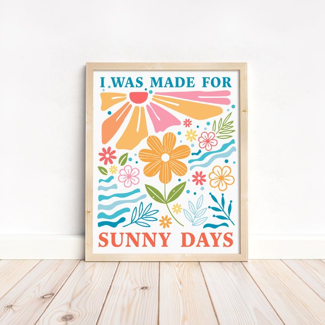 Poster "Eu fui feito para domingos" Boho Colorido Floral ("I was Made for Sunny Days" Boho Colorful Floral Poster in a neutral boho wooden frame on the floor)