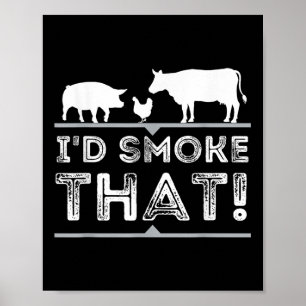 Poster Eu Fumava Aquele Barbecue Fumante De Churrasco Eng