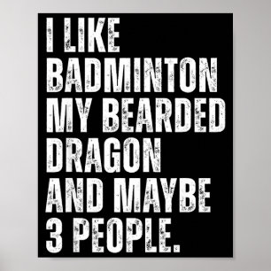 Poster Eu Gosto de Amante de Badminton Dono de Dragão Bar