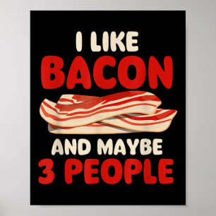 Poster Eu Gosto De Bacon E Talvez 3 Pessoas - Churrasco D