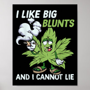 Poster Eu Gosto de Charutos Grandes E Não Posso Mentir Am