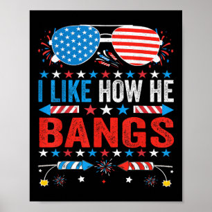 Poster Eu Gosto de Como Ele Faz Fogos de Artifício Engraç