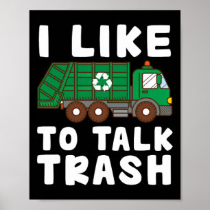 Poster Eu Gosto De Falar Com O Garge Reciclagem Collect