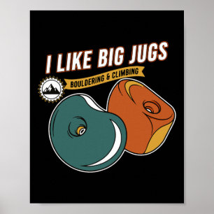 Poster Eu Gosto de Grandes Jarros de Escalada Bouldering