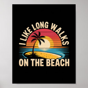 Poster Eu Gosto De Longas Caminhadas Na Praia Turista De 
