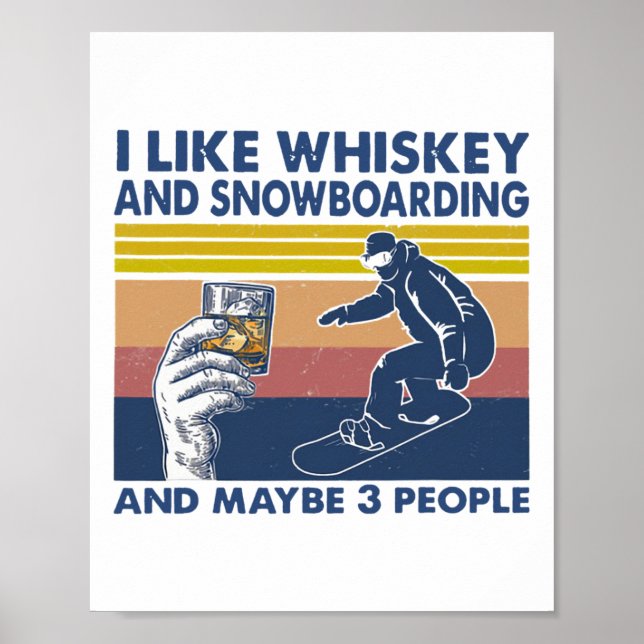Poster Eu Gosto De Uísque E Snowboard E Talvez 3 Pessoas (Frente)