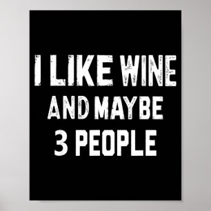 Poster Eu Gosto de Vinho & Talvez Goste de 3 Pessoas Cami