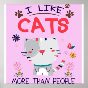 Poster Eu Gosto Mais De Gatos Do Que De Presente De Pesso