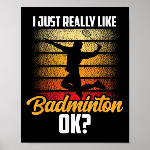 Poster Eu Gosto Muito De Badminton, Ok, Corresponder Joga