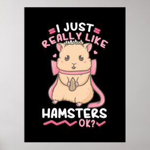 Poster Eu Gosto Muito De Hamsters
