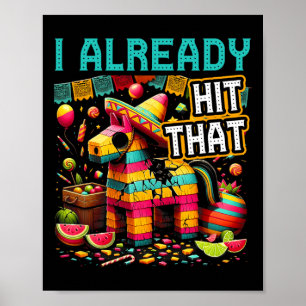 Poster Eu Já Acertei Que Pinata Cinco De Mayo Mexicano