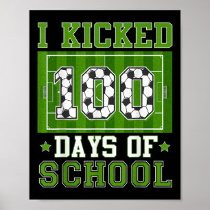 Poster Eu Joguei 100 Dias De Futebol Escolar 100 Rapazes