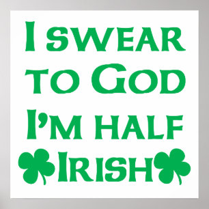 Pôster Eu juro para ir mim sou meio irlandês