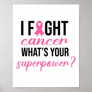 Poster Eu Luto Cancer Qual é o seu super poder, Cansa