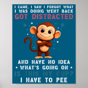 Poster Eu Macaco Vim Vi Esqueci O Que