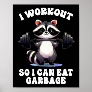 Poster Eu Malho Para Poder Comer Lixo Guaxinim Rato de Ac