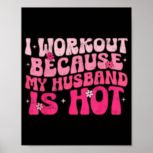 Poster Eu Malho Porque Marido Fitness Academia