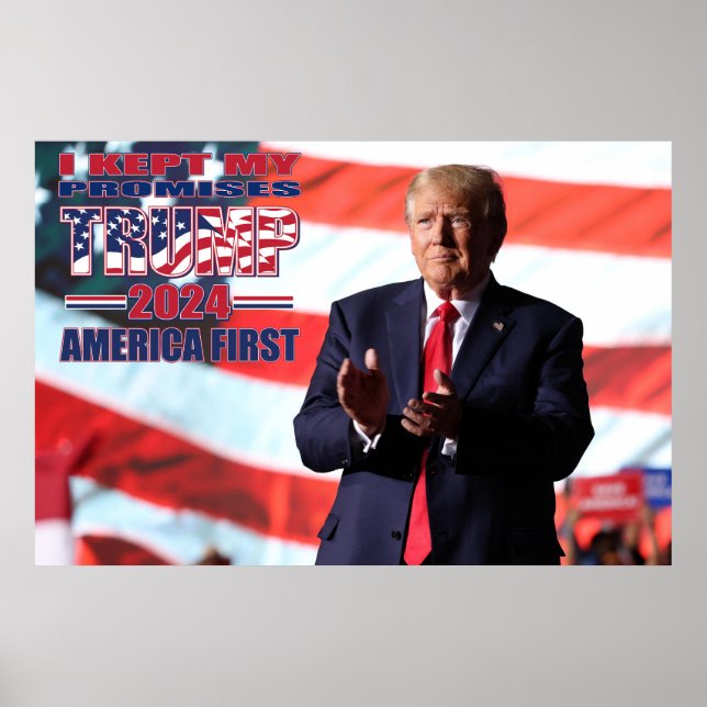 Poster Eu Mantive As Minhas Promessas Trump 2024 (Frente)