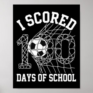 Poster Eu Marquei 100 Dias De Escola Futebol Ll Meninos 1
