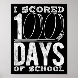 Poster Eu Marquei 100 Dias De Hóquei Escolar 