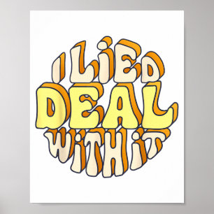 Poster Eu Menti Lide Com Isso Engraçado Dia do Groundhog