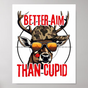 Poster Eu miro melhor do que o dia do Namorados de caça