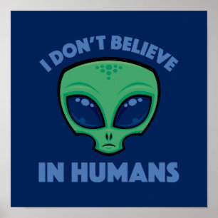 Poster Eu não acredito na Alienígena de desenho humano