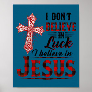 Poster Eu não acredito na sorte, eu acredito em Jesus, cr