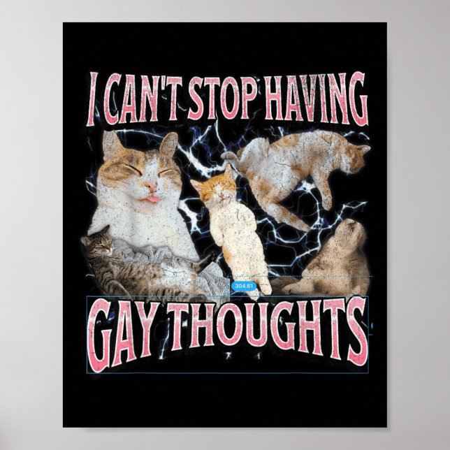 Poster Eu não consigo parar de ter pensamentos gays, meme (Frente)