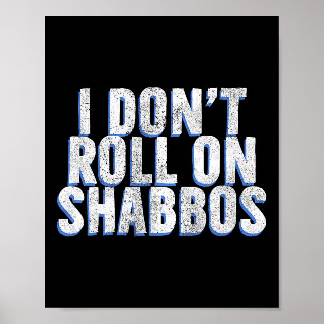 Poster Eu não dou a volta em Shabbos - Engraçado Bowler J (Frente)