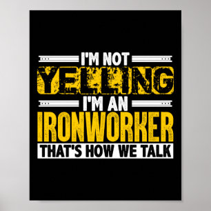Poster Eu não estou gritando que sou um Ironário. É as