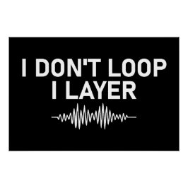 Pôster Eu não faço Loop I Layer Minimal Music V2