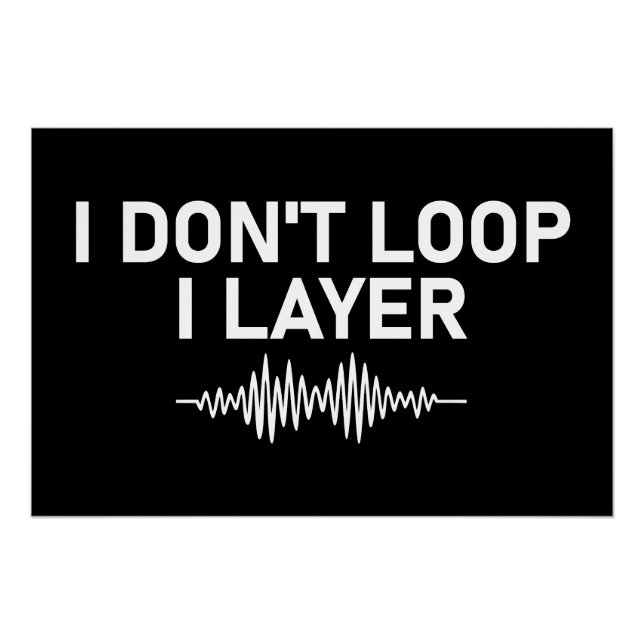 Pôster Eu não faço Loop I Layer Minimal Music V2 (Frente)