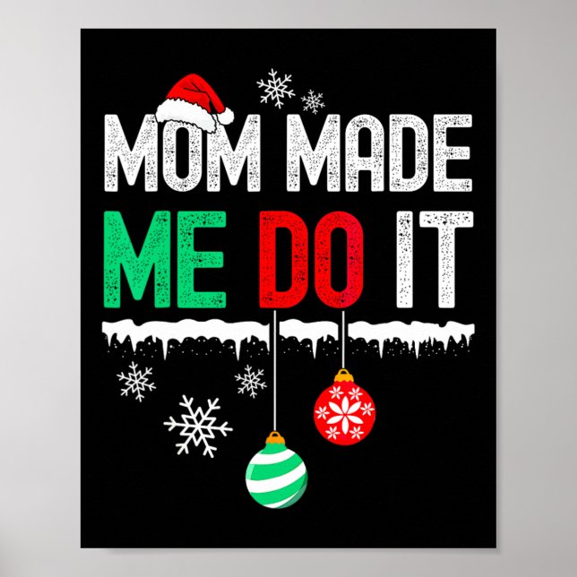 Poster Eu Não Faço Natal Combinando A Mamãe Me Fez Fazer  (Frente)