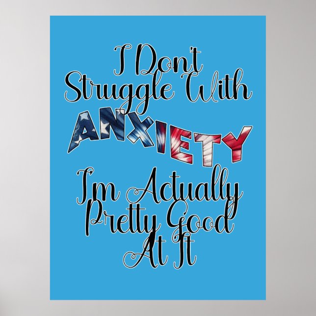 Poster Eu não luto com a ansiedade Eu sou Bonito (Frente)