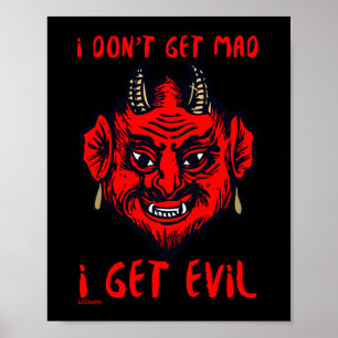 Poster EU NÃO ME ENGANO, EU FICO MAU engraçado horror d