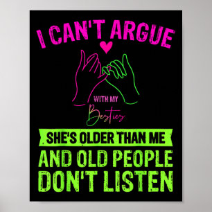Poster Eu Não Posso Discutir Com Meus Melhores Amigos Ela