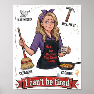 Poster Eu Não Posso Estar Cansada – Mãe Que Continua Em F